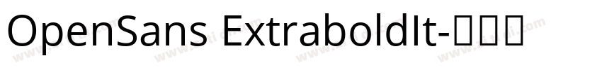 OpenSans ExtraboldIt字体转换
